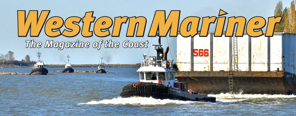 Western Mariner the Magazine of the Coast is Canada’s Commercial Marine Magazine. 